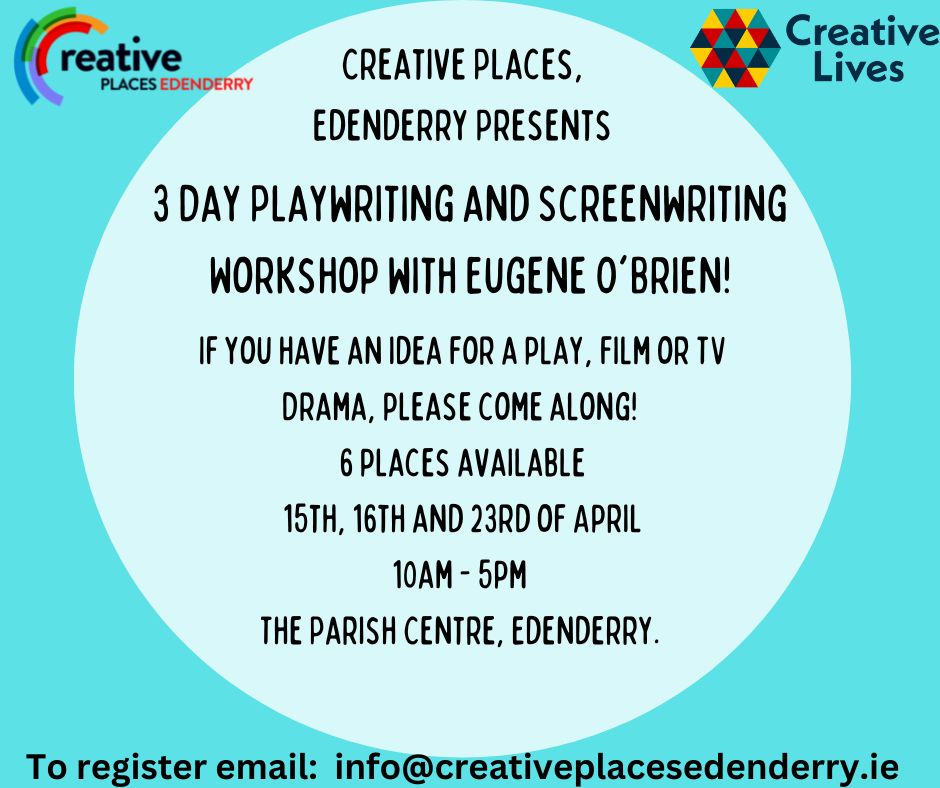 3 day Playwriting and Screenwriting workshop with Eugene O’Brien